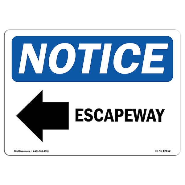 Safety Sign, OSHA Notice, 18" Height, Aluminum, Escapeway (Left Arrow) Sign With Symbol, Landscape